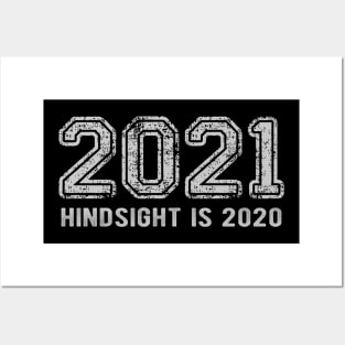 2021 Hindsight is 2020 Posters and Art